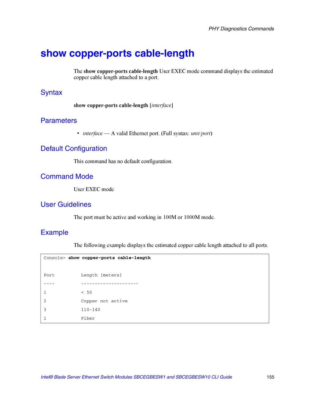 Intel SBCEGBESW10 CLI Show copper-ports cable-length interface, Port must be active and working in 100M or 1000M mode 