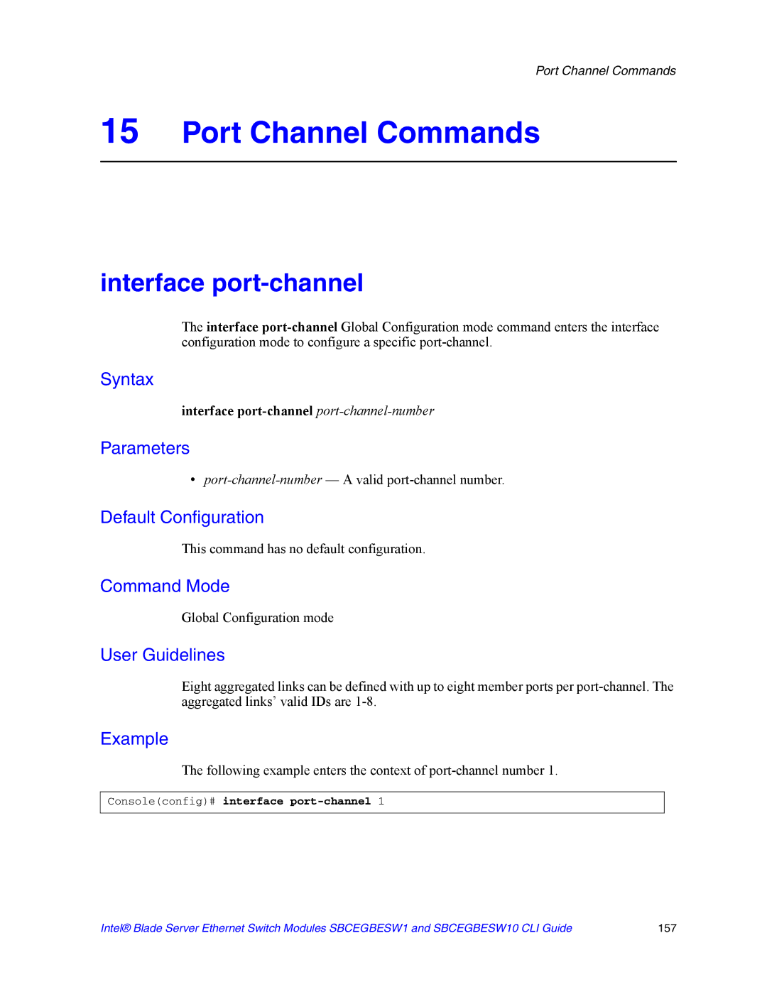 Intel SBCEGBESW10 CLI manual Port Channel Commands, Interface port-channel port-channel-number 