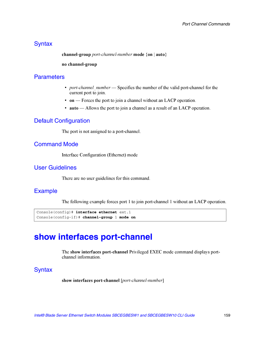 Intel SBCEGBESW10 CLI manual Show interfaces port-channel, Port is not assigned to a port-channel 