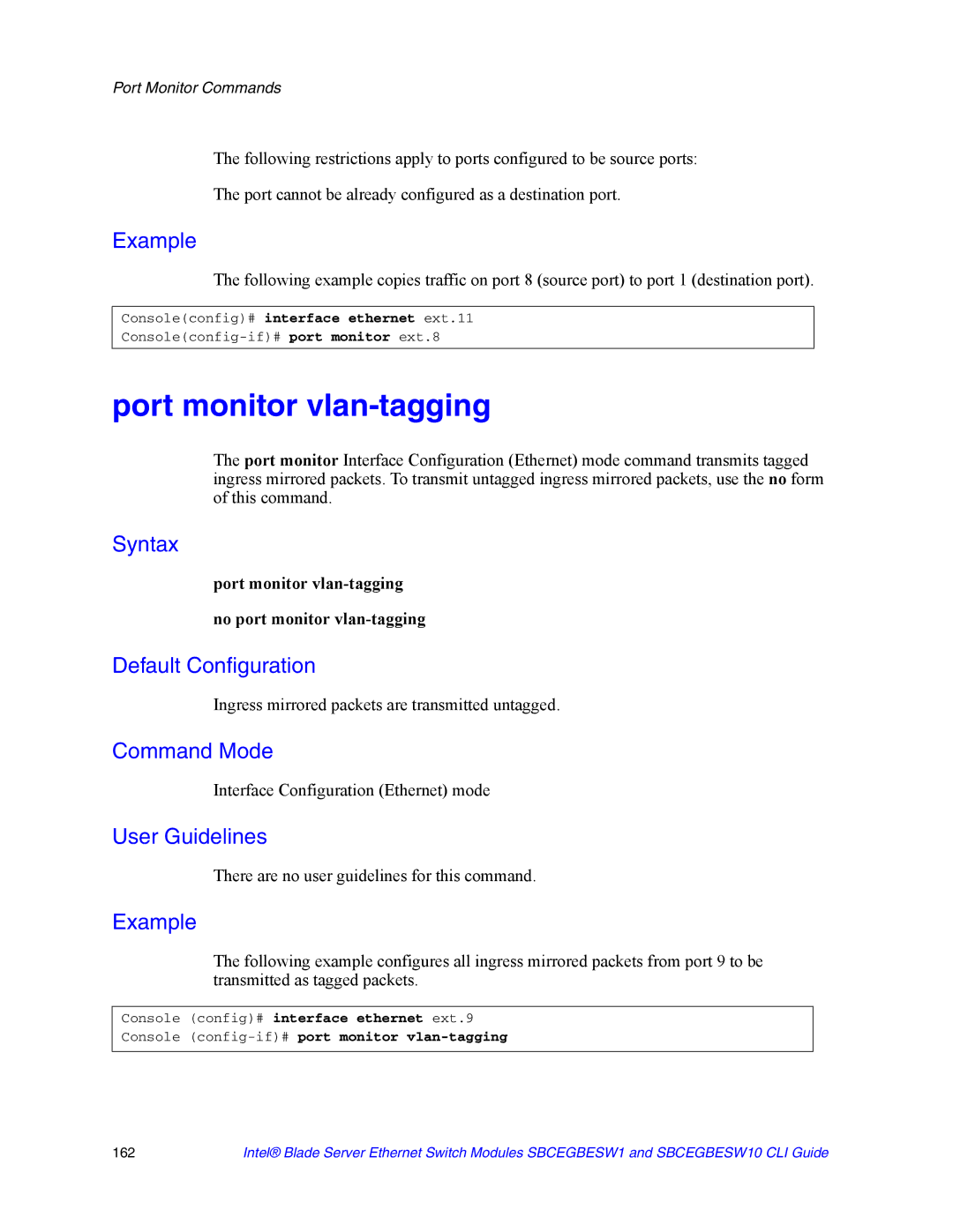 Intel SBCEGBESW1 Port monitor vlan-tagging No port monitor vlan-tagging, Console config-if#port monitor vlan-tagging 