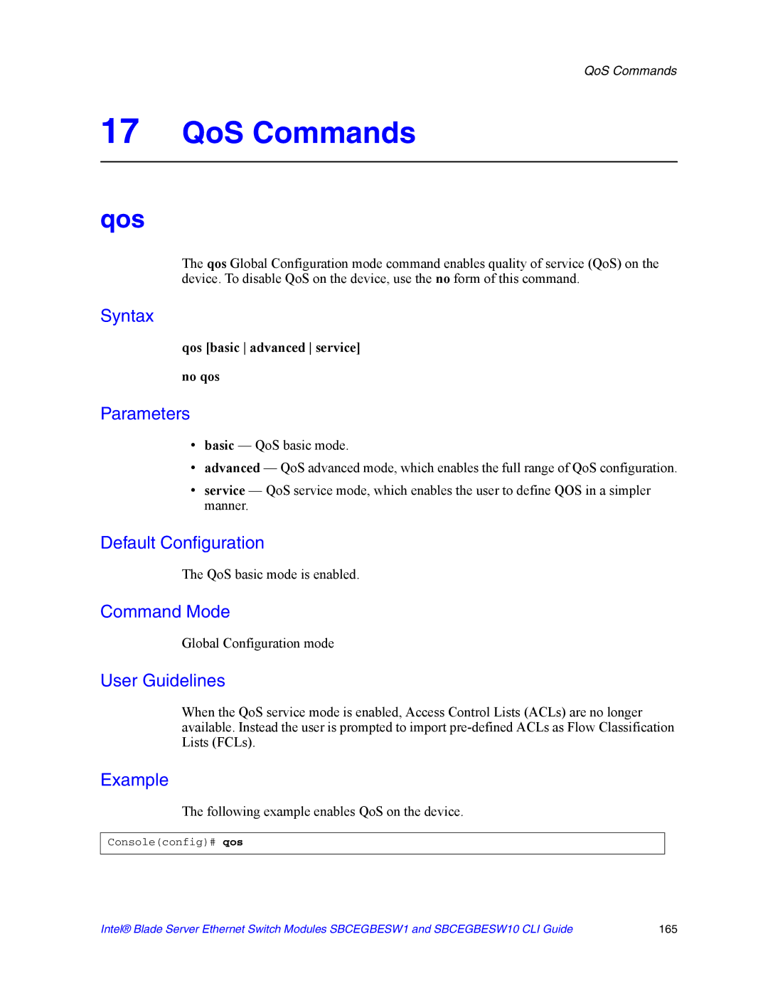 Intel SBCEGBESW10 CLI manual QoS Commands, Qos basic advanced service No qos, QoS basic mode is enabled 