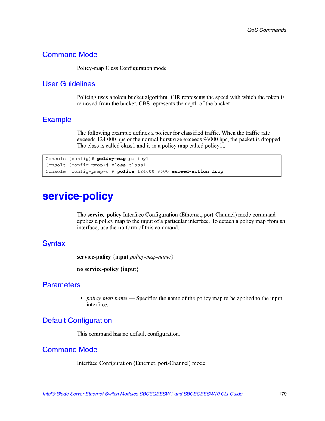 Intel SBCEGBESW10 CLI manual Service-policy input policy-map-name No service-policy input 