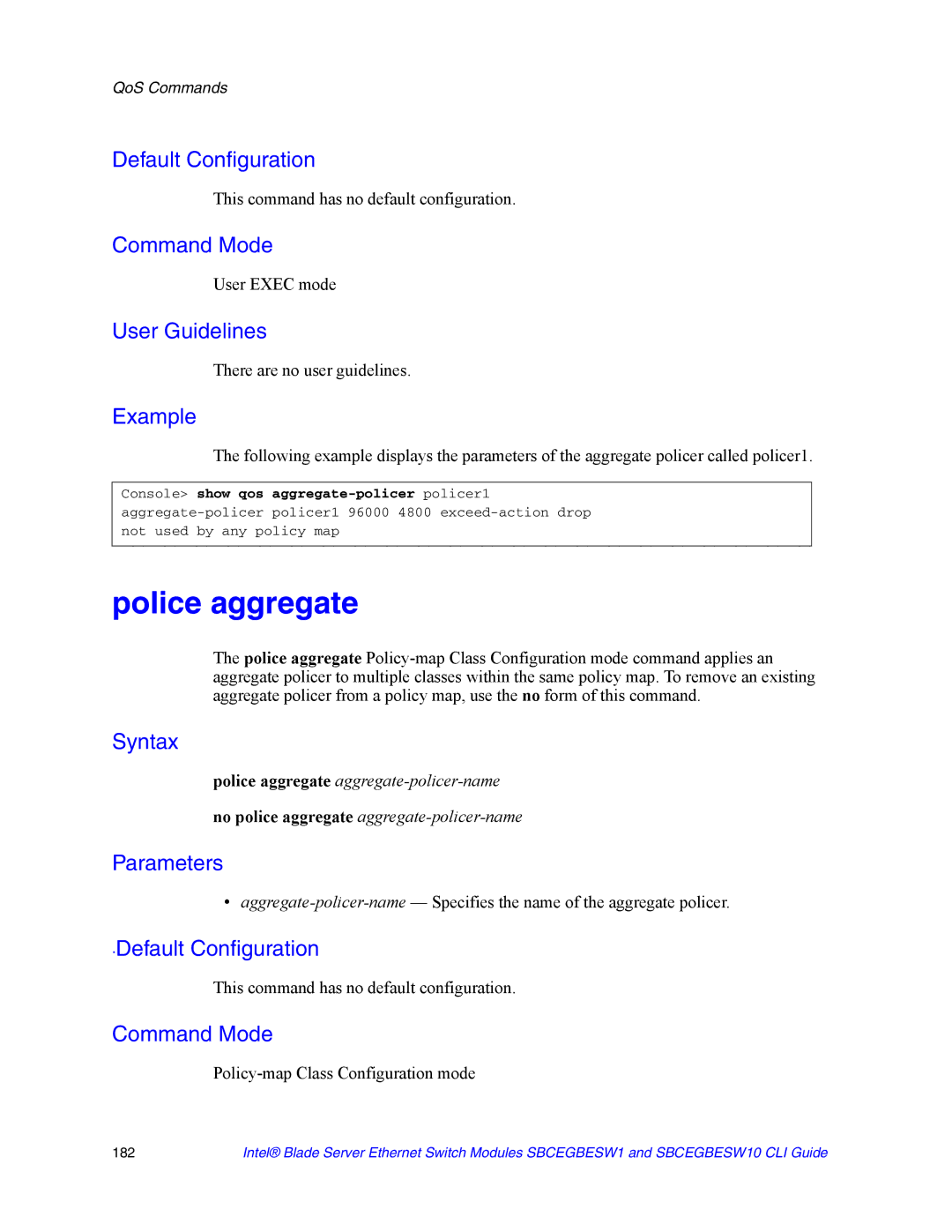 Intel SBCEGBESW10 CLI manual Police aggregate, Console show qos aggregate-policer policer1 