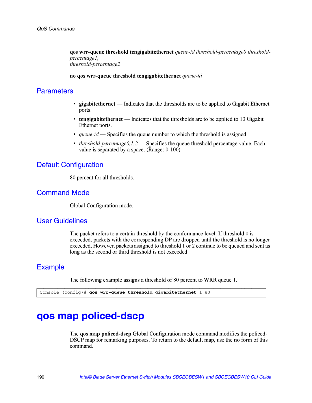 Intel SBCEGBESW1 Qos map policed-dscp, No qos wrr-queue threshold tengigabitethernet queue-id, Percent for all thresholds 