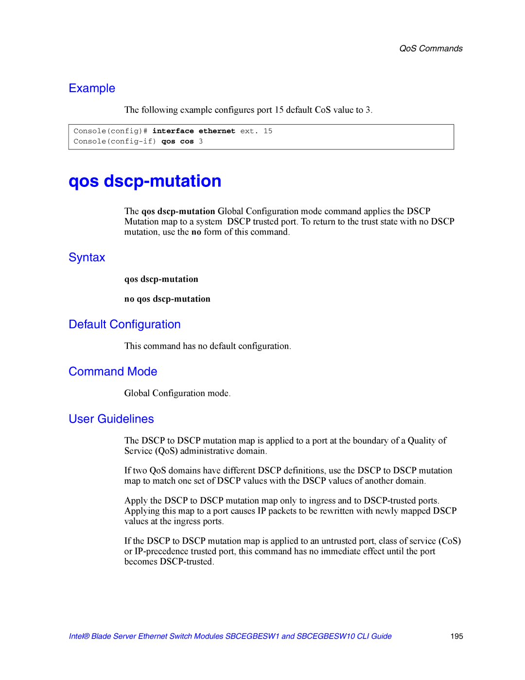 Intel SBCEGBESW10 CLI manual Qos dscp-mutation, Following example configures port 15 default CoS value to 