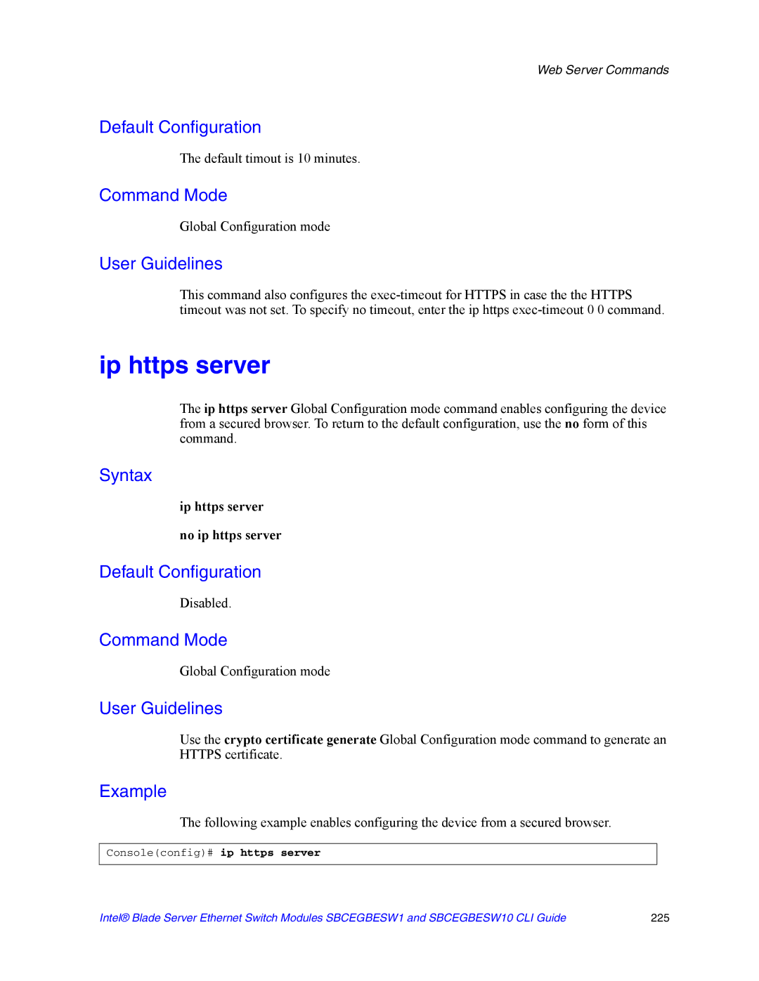 Intel SBCEGBESW10 CLI manual Default timout is 10 minutes, Ip https server No ip https server, Disabled 