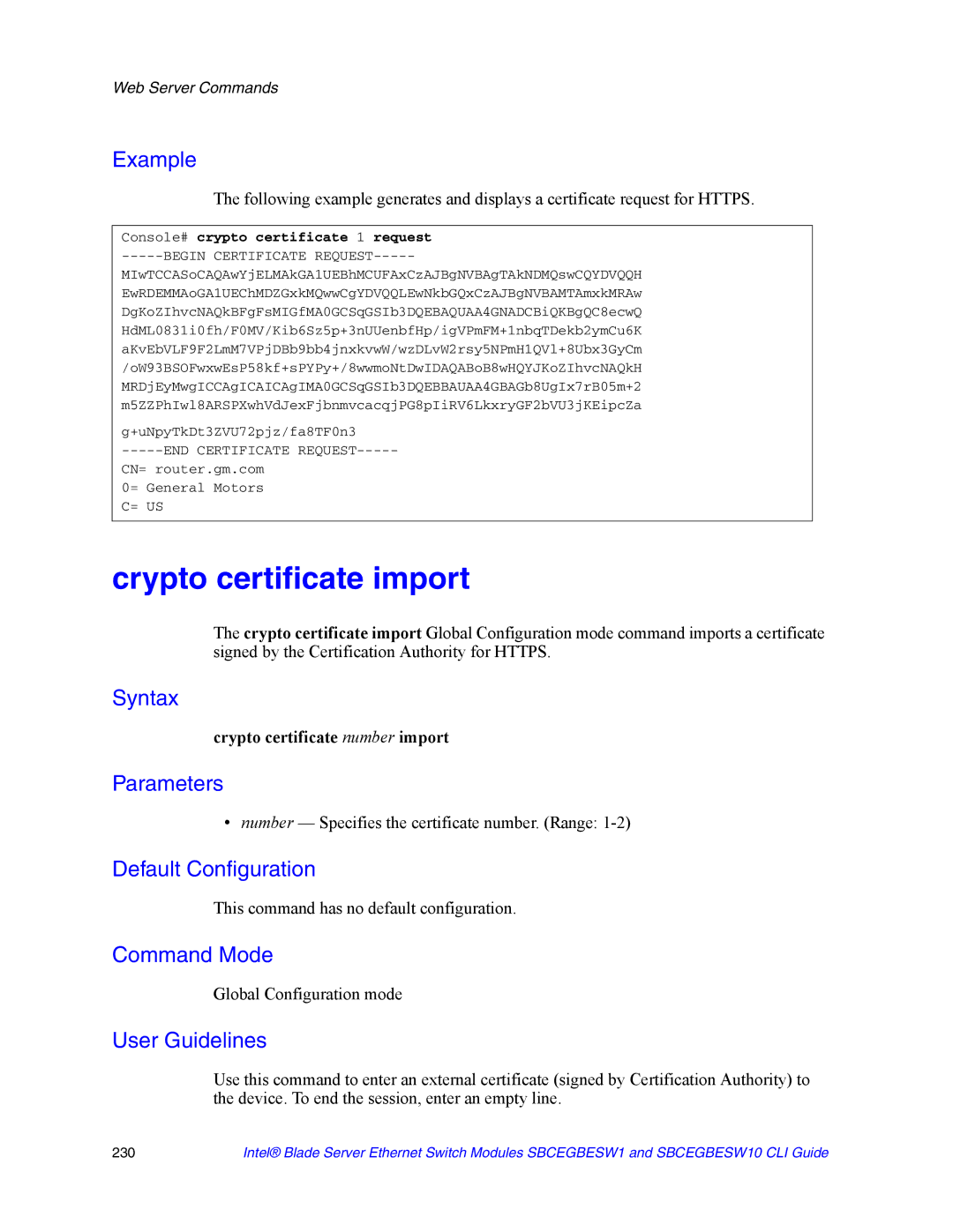 Intel SBCEGBESW1 manual Crypto certificate import, Crypto certificate number import, Console# crypto certificate 1 request 