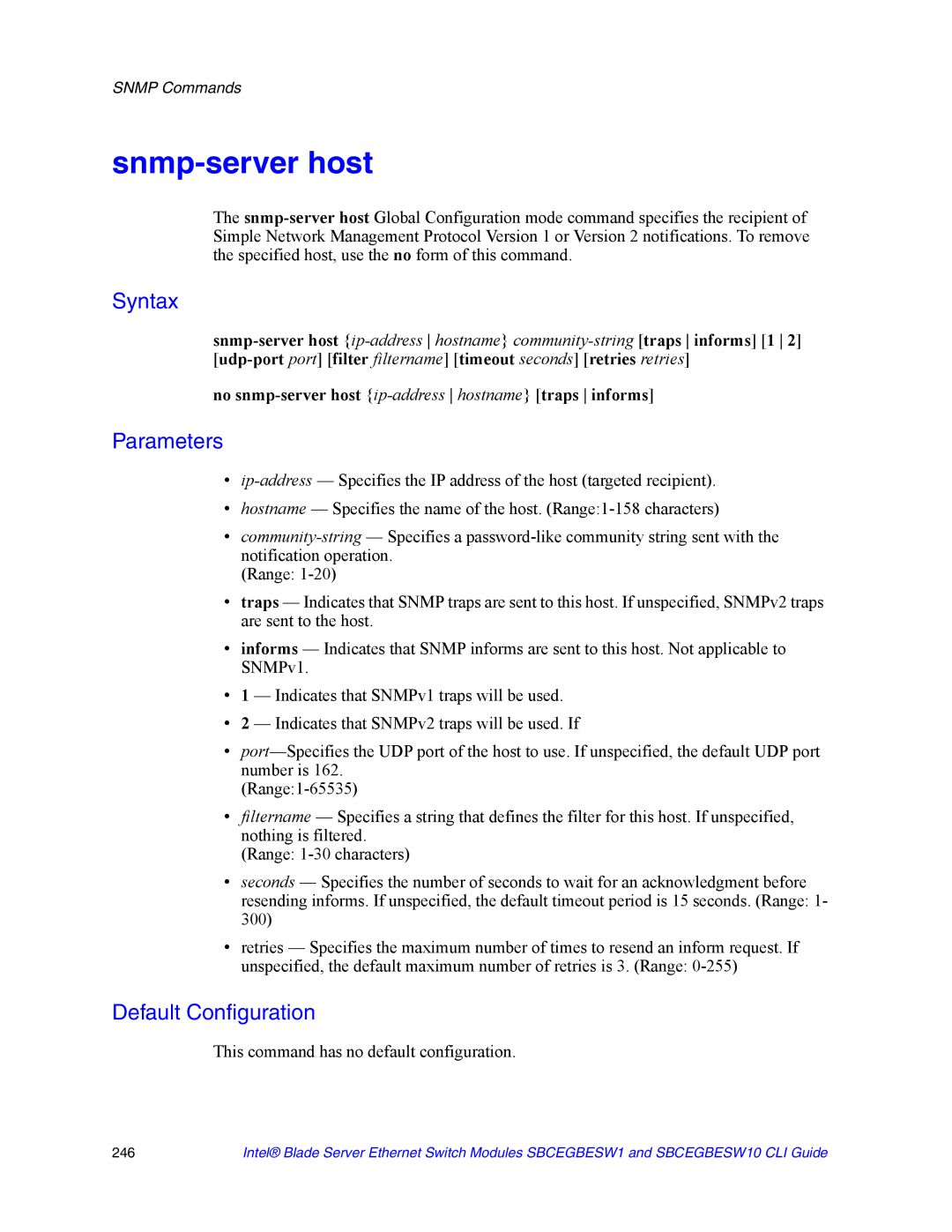 Intel SBCEGBESW10 CLI manual Snmp-server host, This command has no default configuration 