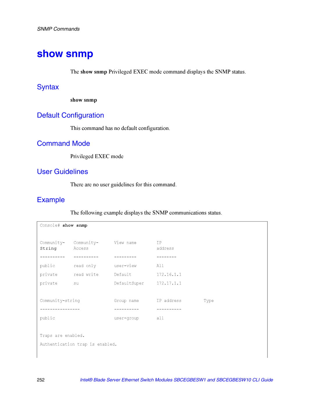 Intel SBCEGBESW10 CLI manual Show snmp, Following example displays the Snmp communications status 