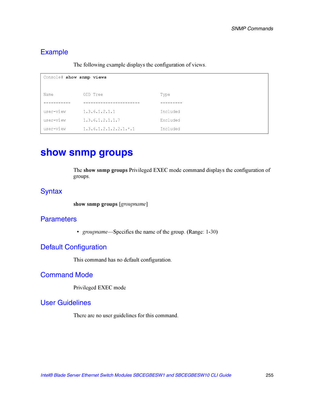 Intel SBCEGBESW10 CLI manual Following example displays the configuration of views, Show snmp groups groupname 