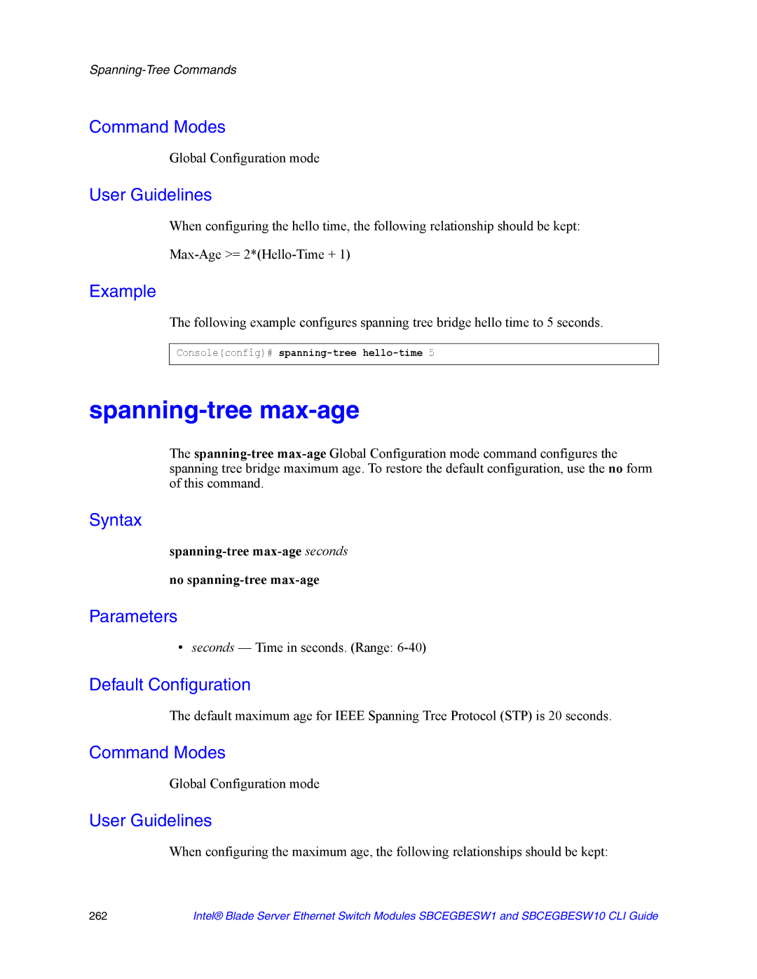 Intel SBCEGBESW1 manual Spanning-tree max-age seconds No spanning-tree max-age, Consoleconfig# spanning-tree hello-time 