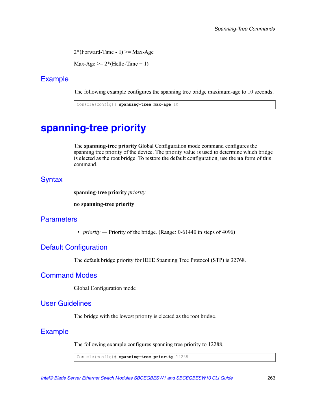 Intel SBCEGBESW10 CLI manual Spanning-tree priority, Forward-Time 1 = Max-Age Max-Age = 2*Hello-Time + 