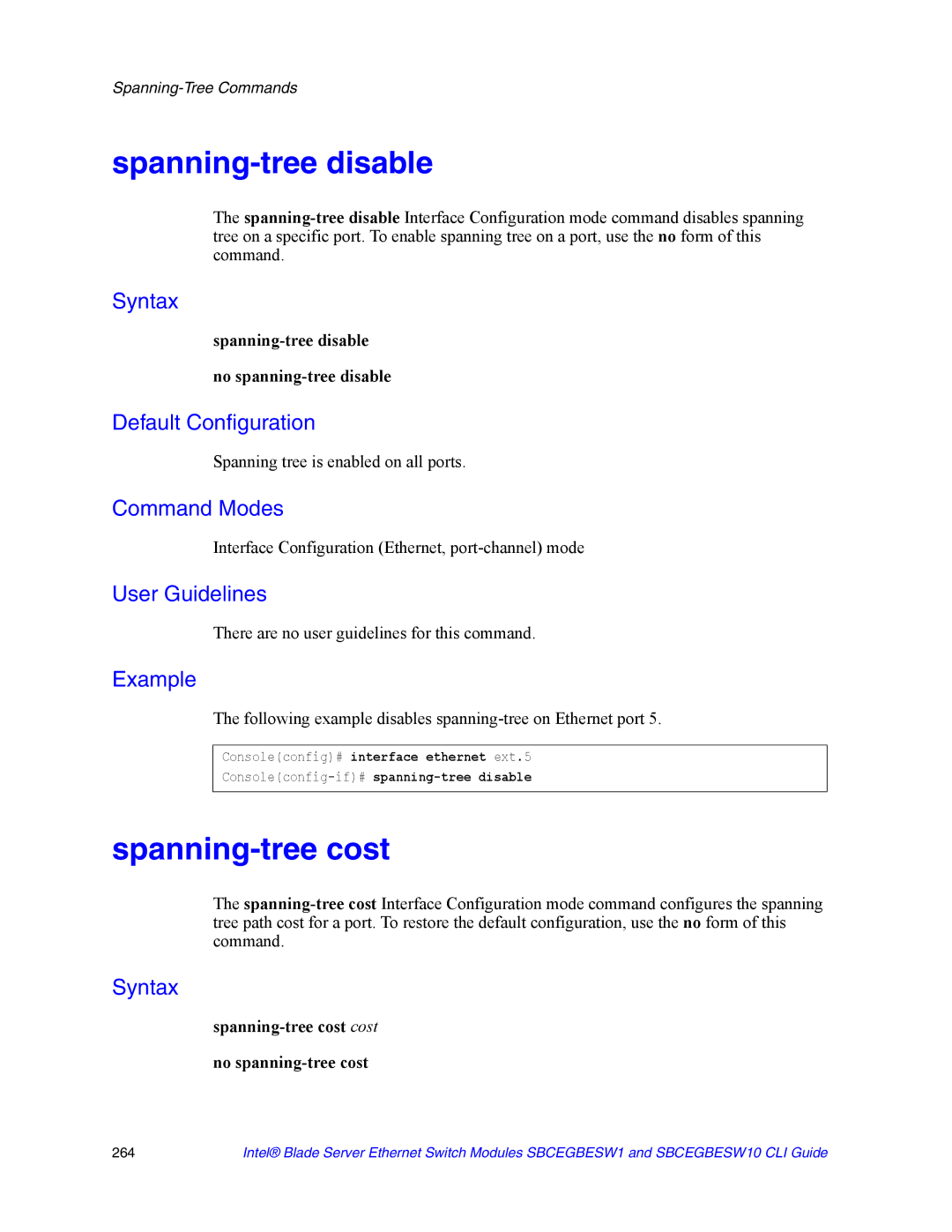 Intel SBCEGBESW10 CLI manual Spanning-tree cost, Spanning-tree disable No spanning-tree disable 