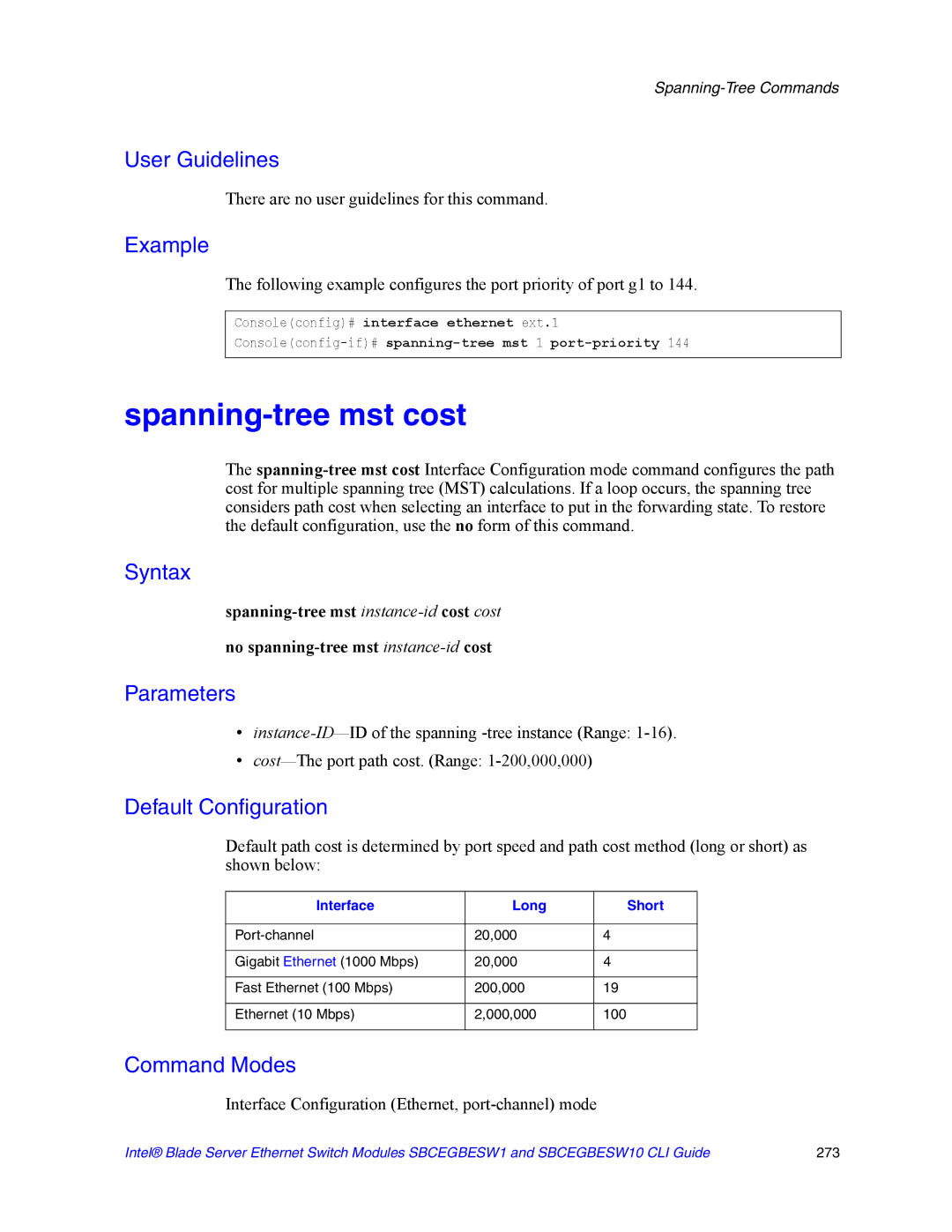 Intel SBCEGBESW10 CLI manual Spanning-tree mst cost, Consoleconfig-if#spanning-tree mst 1 port-priority 