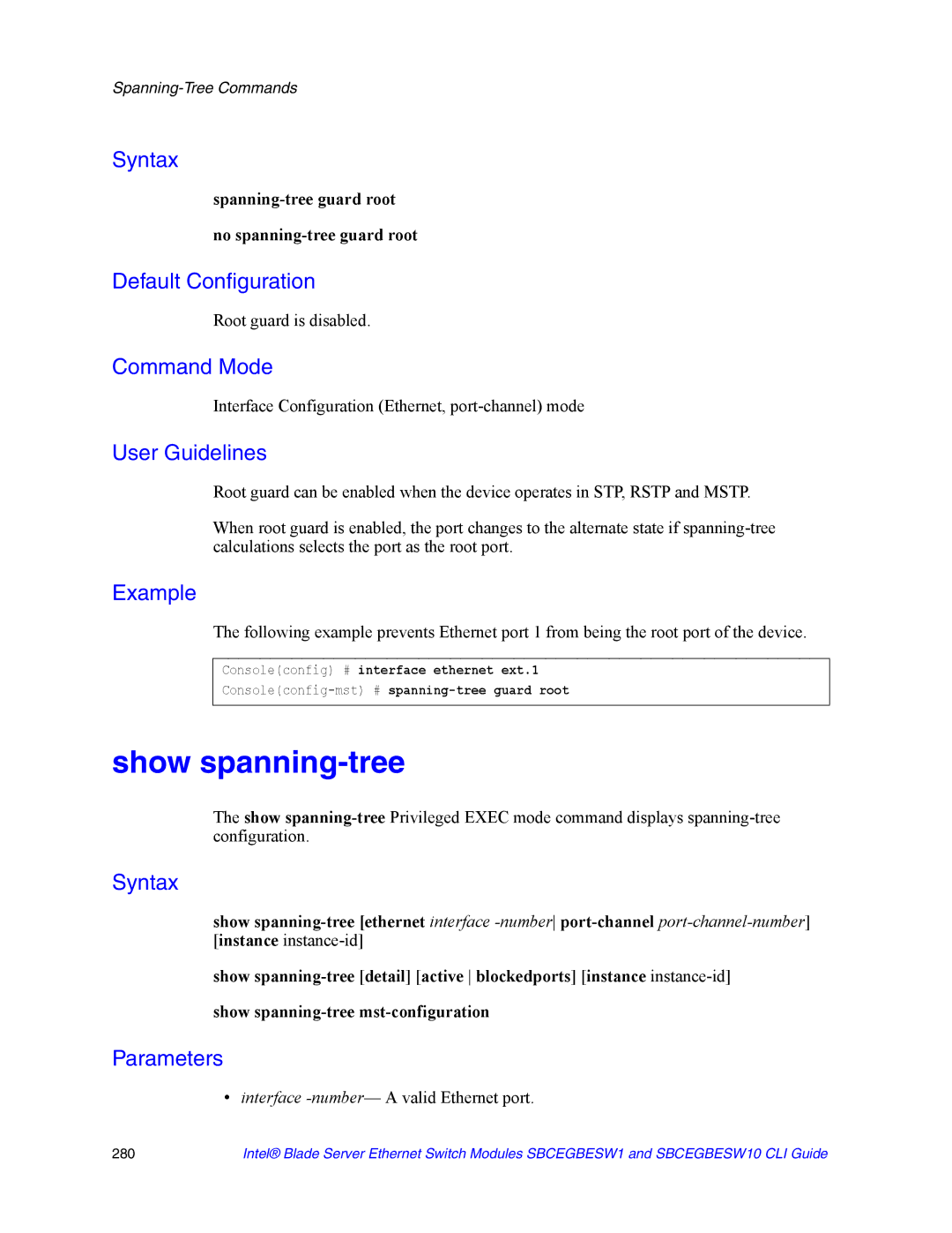 Intel SBCEGBESW1 manual Show spanning-tree, Spanning-tree guard root No spanning-tree guard root, Root guard is disabled 