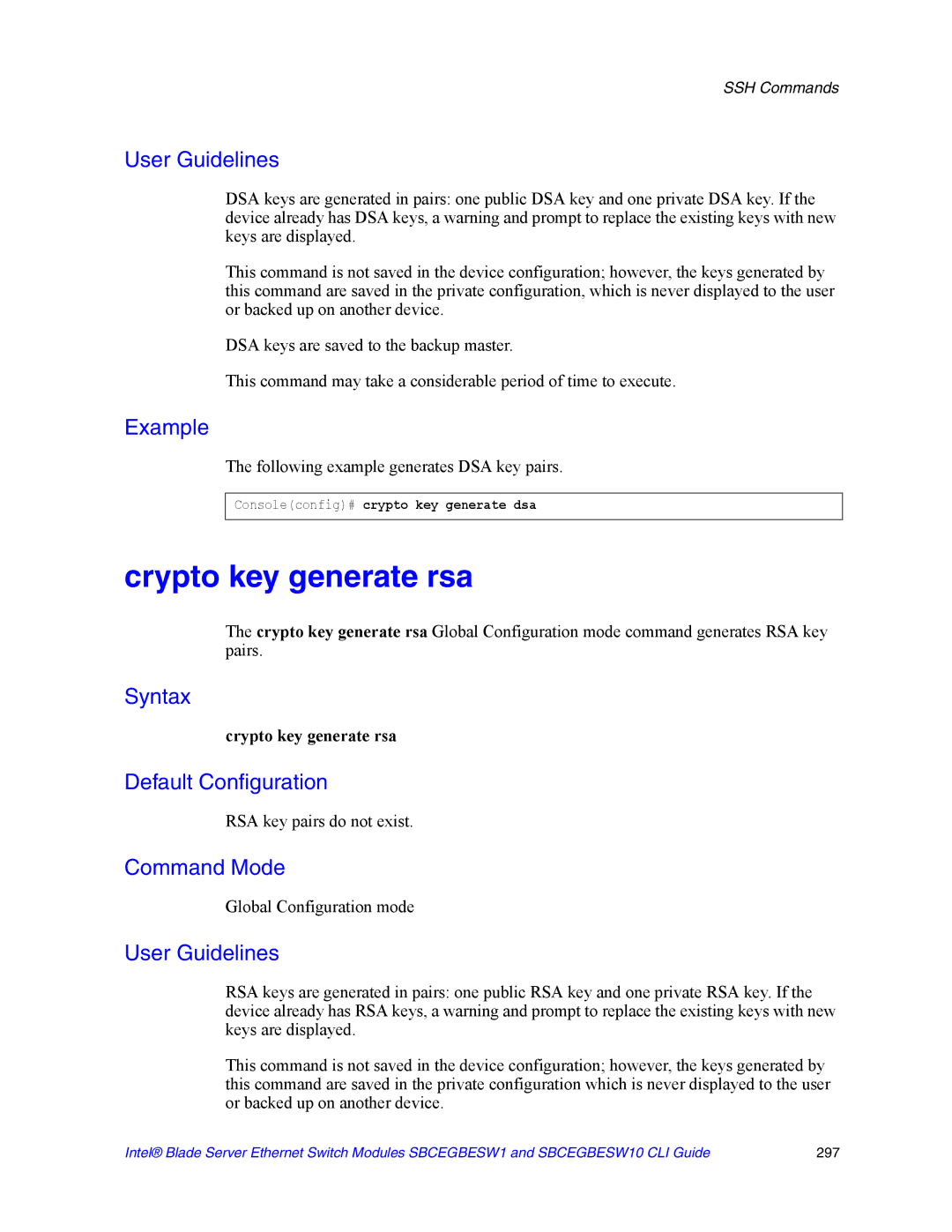 Intel SBCEGBESW10 CLI manual Crypto key generate rsa, Following example generates DSA key pairs, RSA key pairs do not exist 