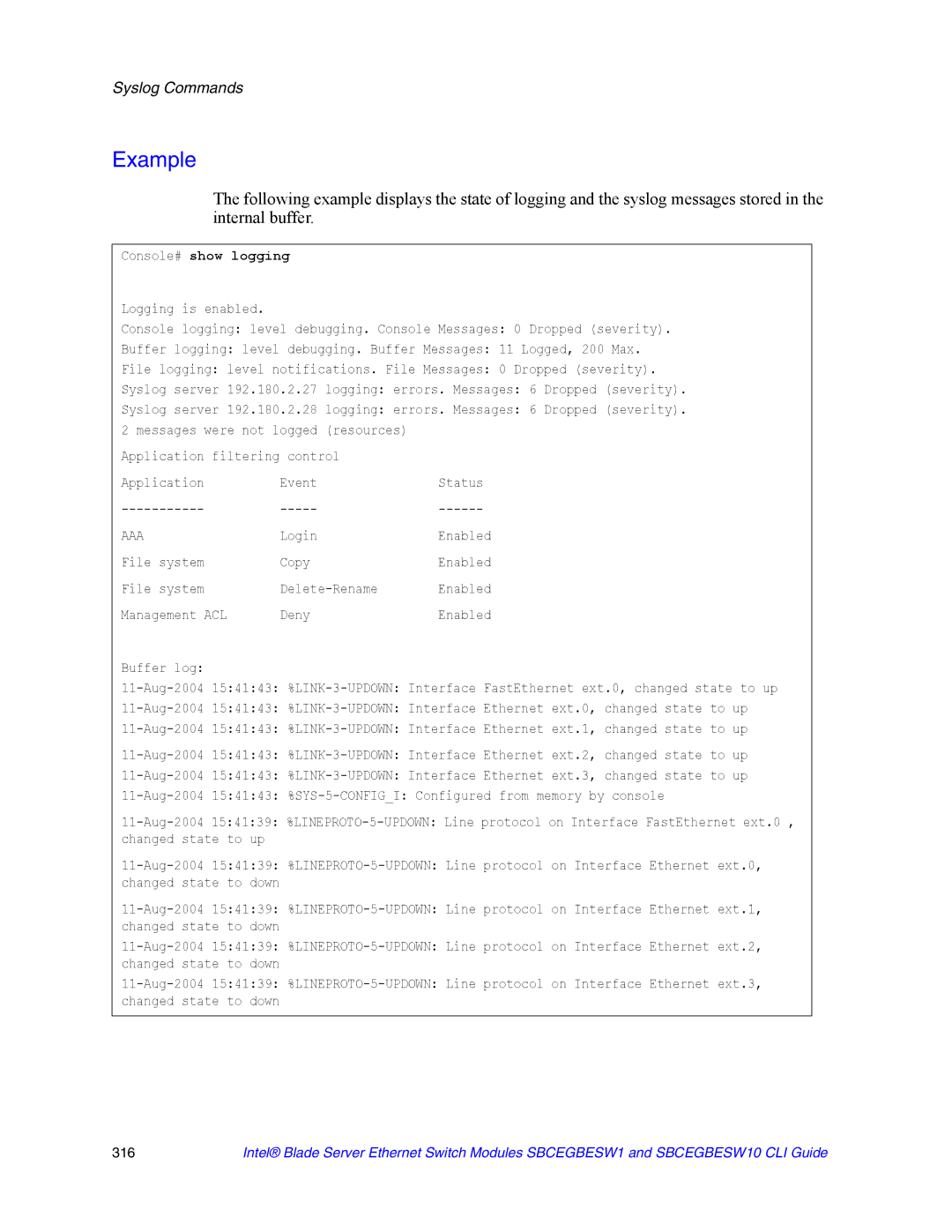 Intel SBCEGBESW10 CLI manual Console# show logging, Aaa 