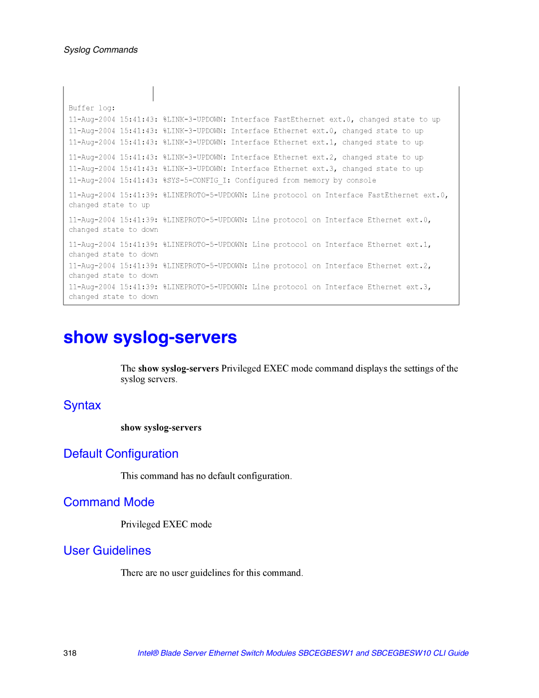 Intel SBCEGBESW10 CLI manual Show syslog-servers 