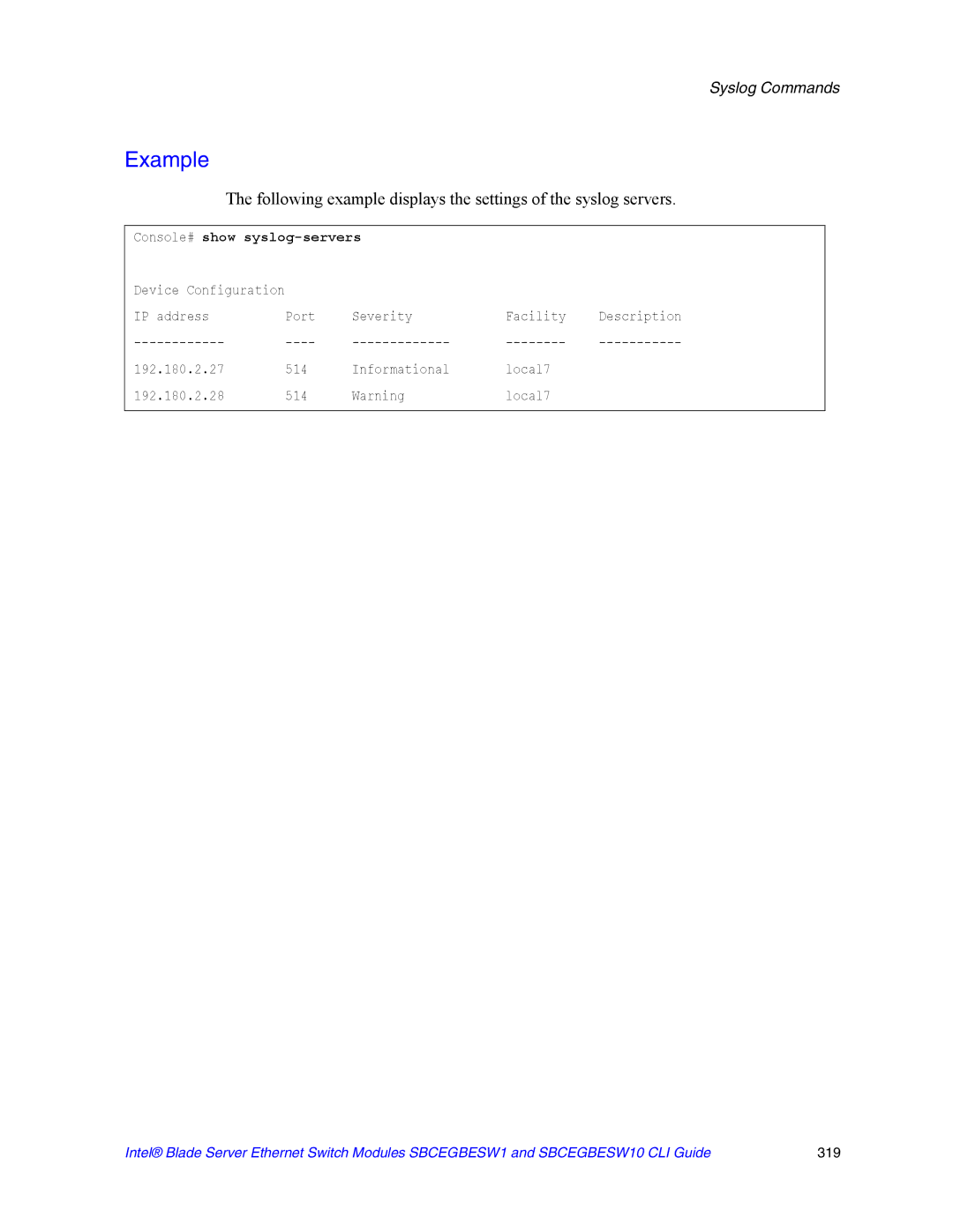 Intel SBCEGBESW10 CLI manual Console# show syslog-servers 