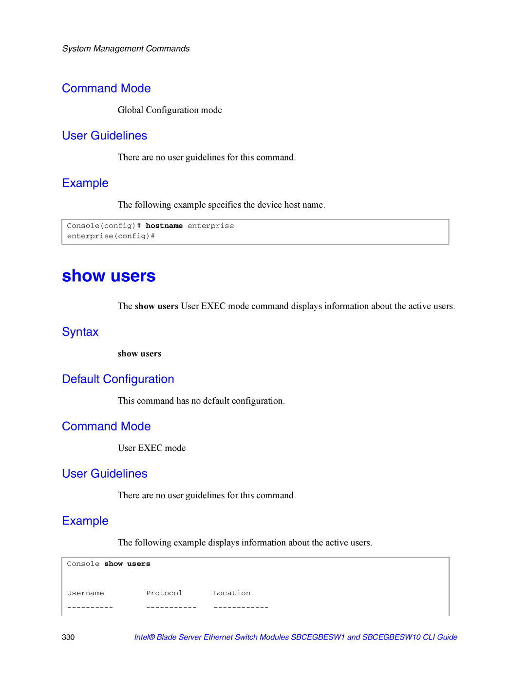Intel SBCEGBESW10 CLI manual Show users, Following example specifies the device host name, Console show users 