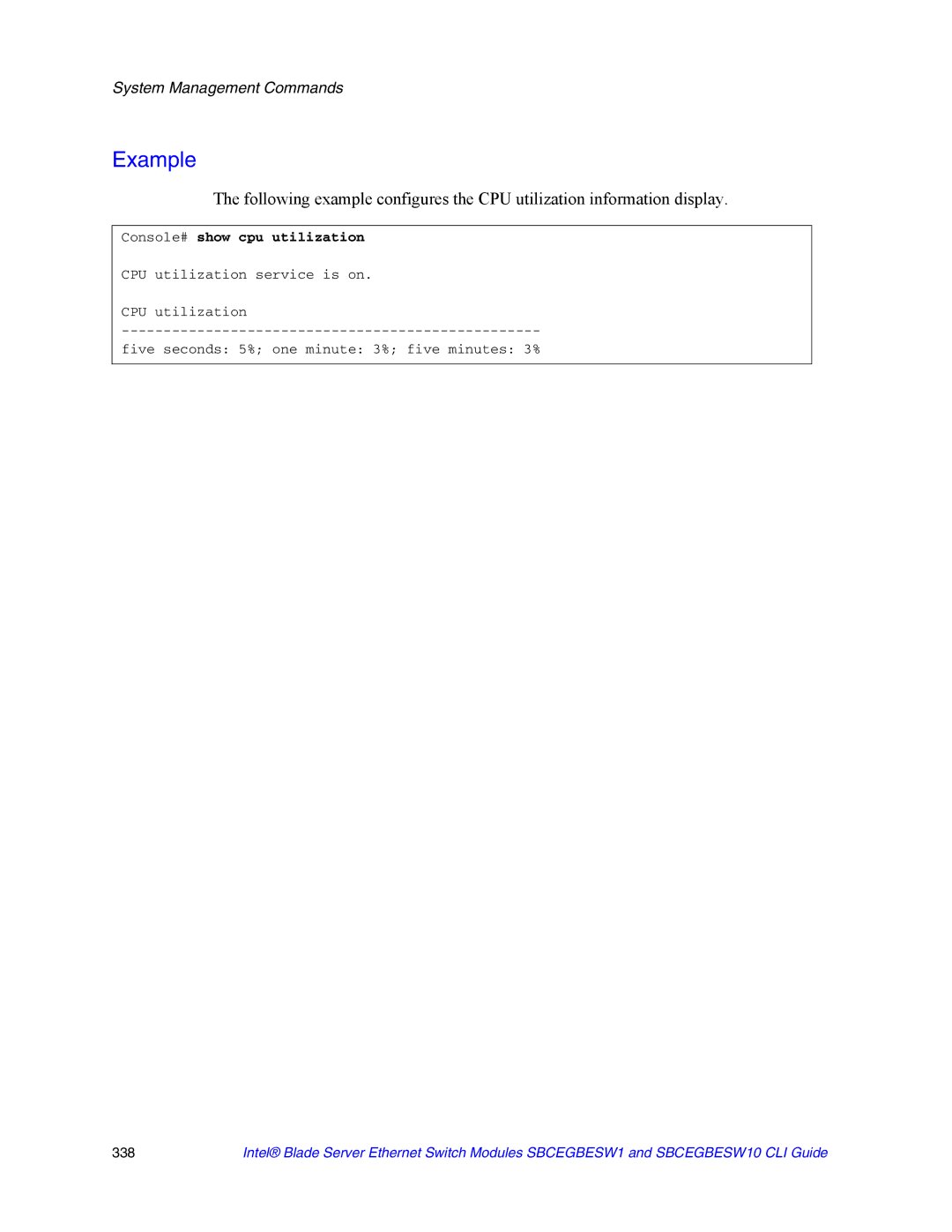 Intel SBCEGBESW10 CLI manual Console# show cpu utilization 