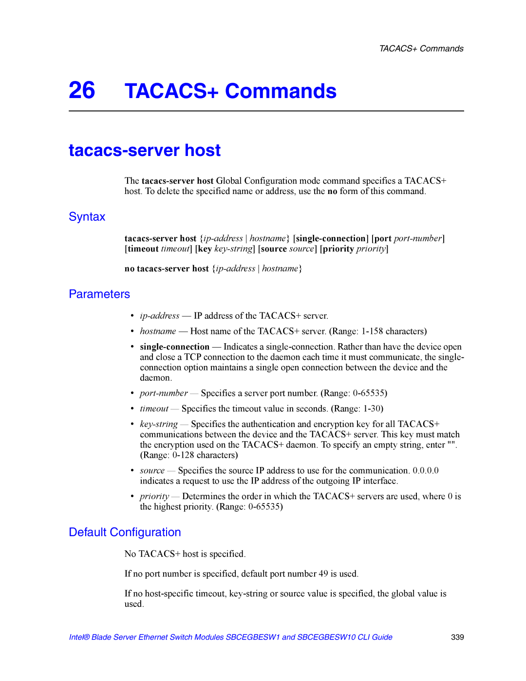 Intel SBCEGBESW10 CLI manual TACACS+ Commands, Tacacs-server host, No tacacs-server host ip-addresshostname 