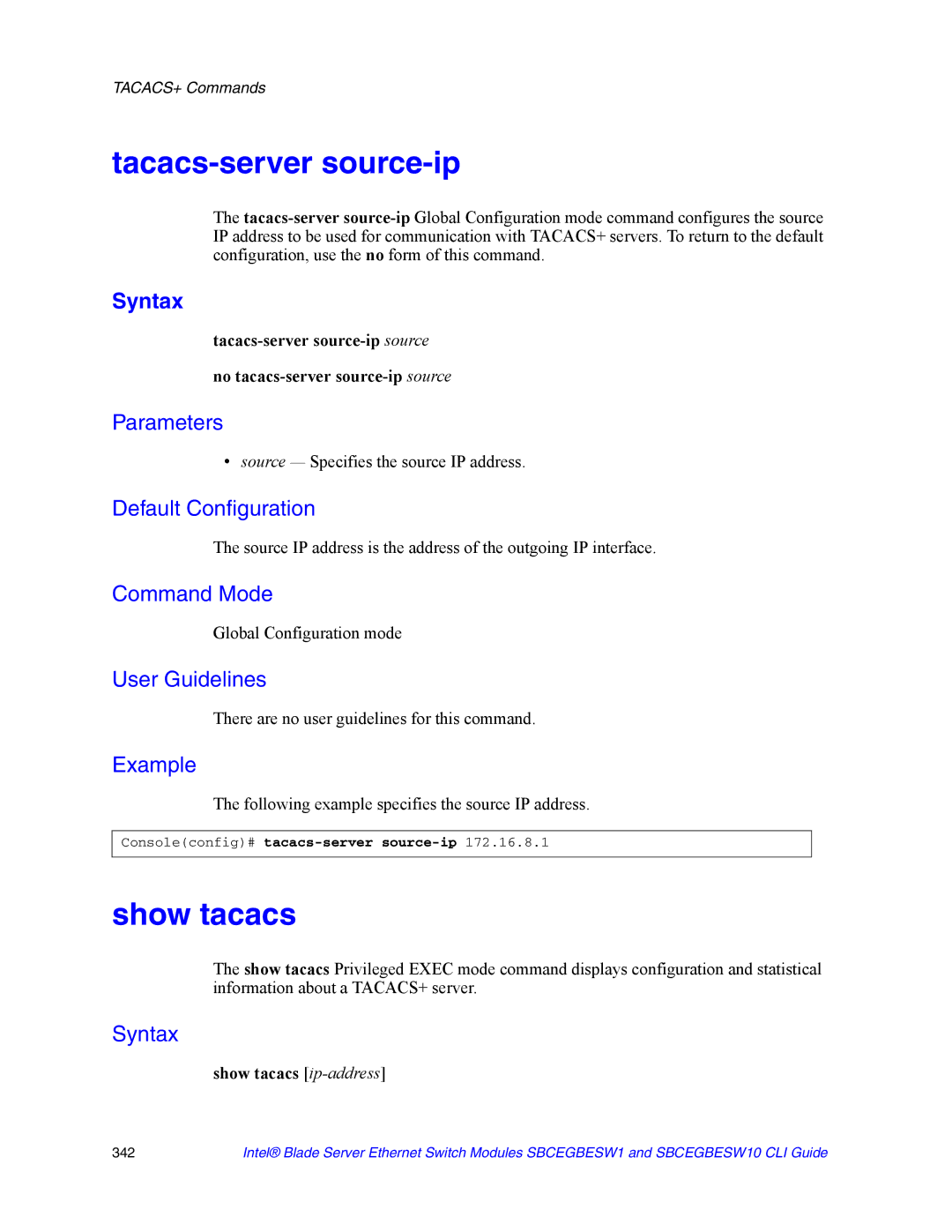 Intel SBCEGBESW1 manual Tacacs-server source-ip, Source Specifies the source IP address, Show tacacs ip-address 