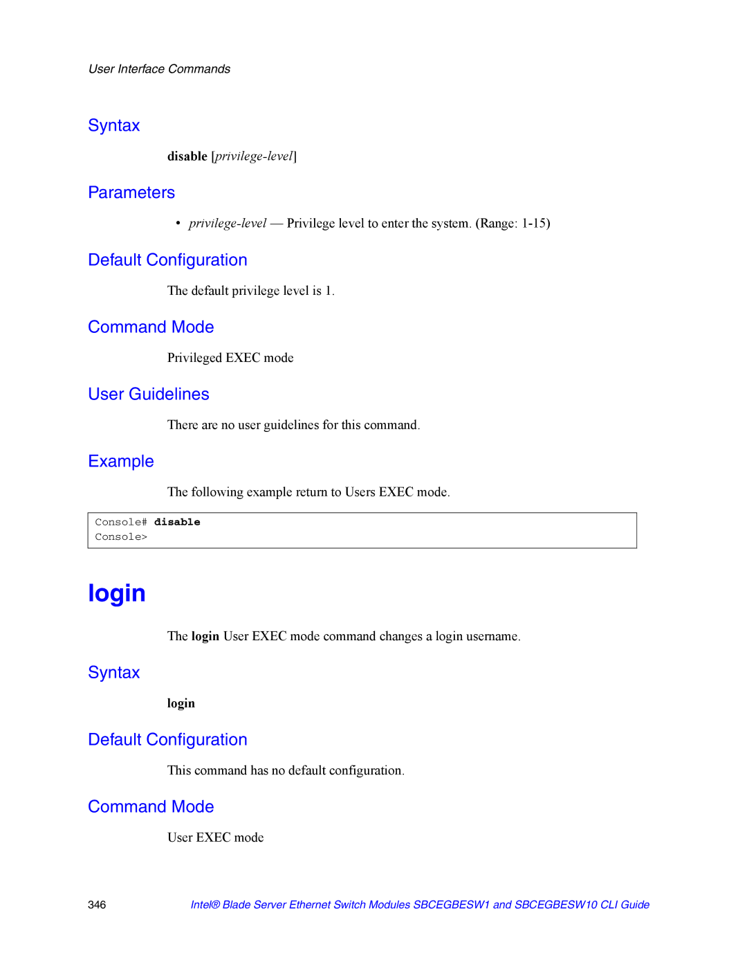 Intel SBCEGBESW1 Following example return to Users Exec mode, Login User Exec mode command changes a login username 