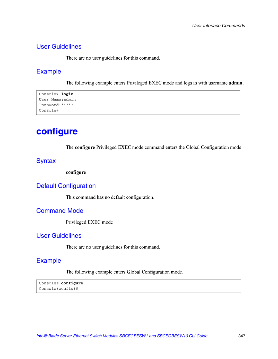 Intel SBCEGBESW10 CLI manual Configure, Following example enters Global Configuration mode 