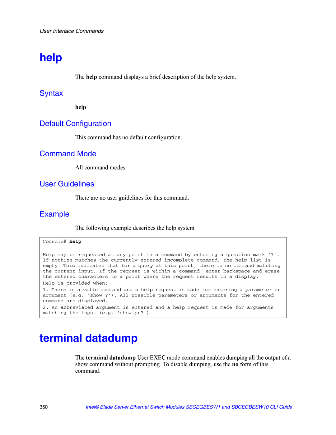 Intel SBCEGBESW10 CLI manual Help, Terminal datadump, All command modes, Following example describes the help system 