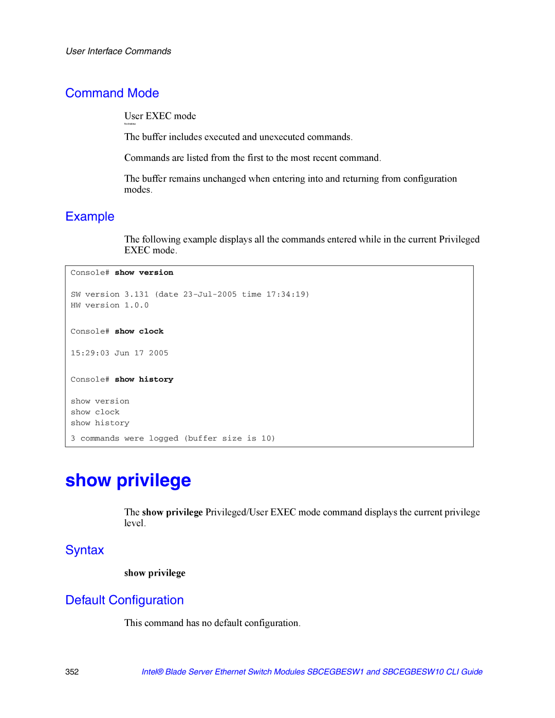 Intel SBCEGBESW10 CLI manual Show privilege, Console# show version, Console# show history 