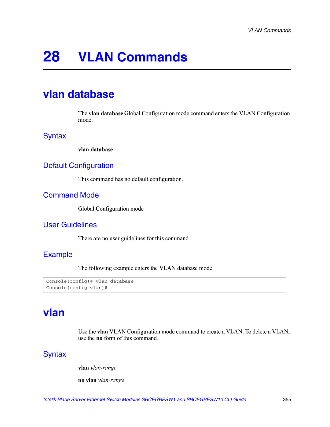 Intel SBCEGBESW10 CLI manual Vlan Commands, Following example enters the Vlan database mode 