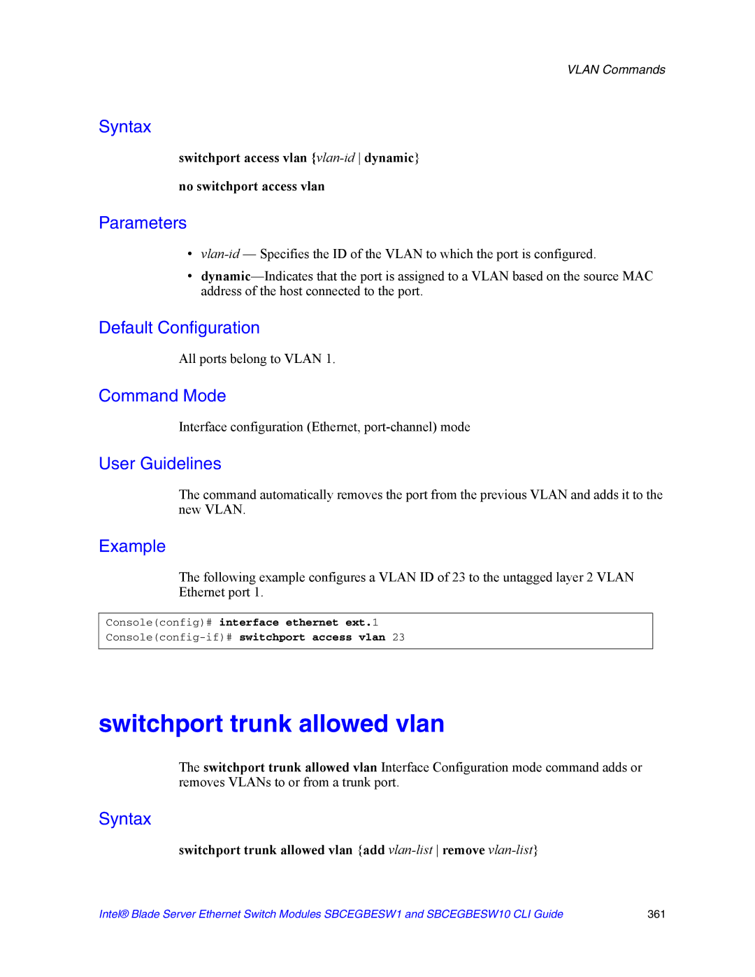 Intel SBCEGBESW10 CLI manual Switchport trunk allowed vlan, All ports belong to Vlan 