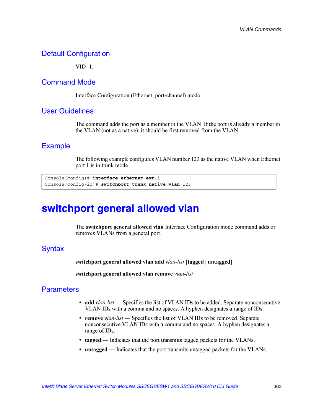 Intel SBCEGBESW10 CLI manual Switchport general allowed vlan, VID=1 