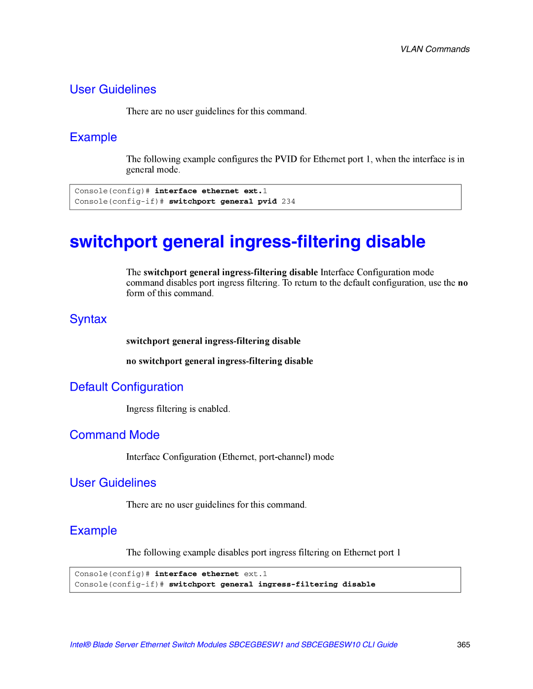 Intel SBCEGBESW10 CLI manual Switchport general ingress-filtering disable, Ingress filtering is enabled 