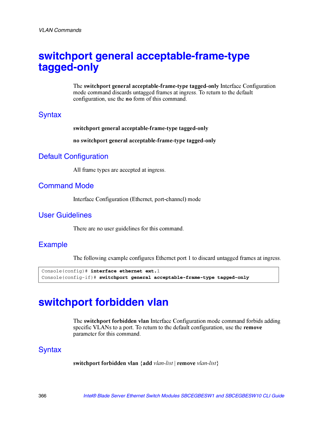 Intel SBCEGBESW10 CLI manual Switchport general acceptable-frame-type tagged-only, Switchport forbidden vlan 