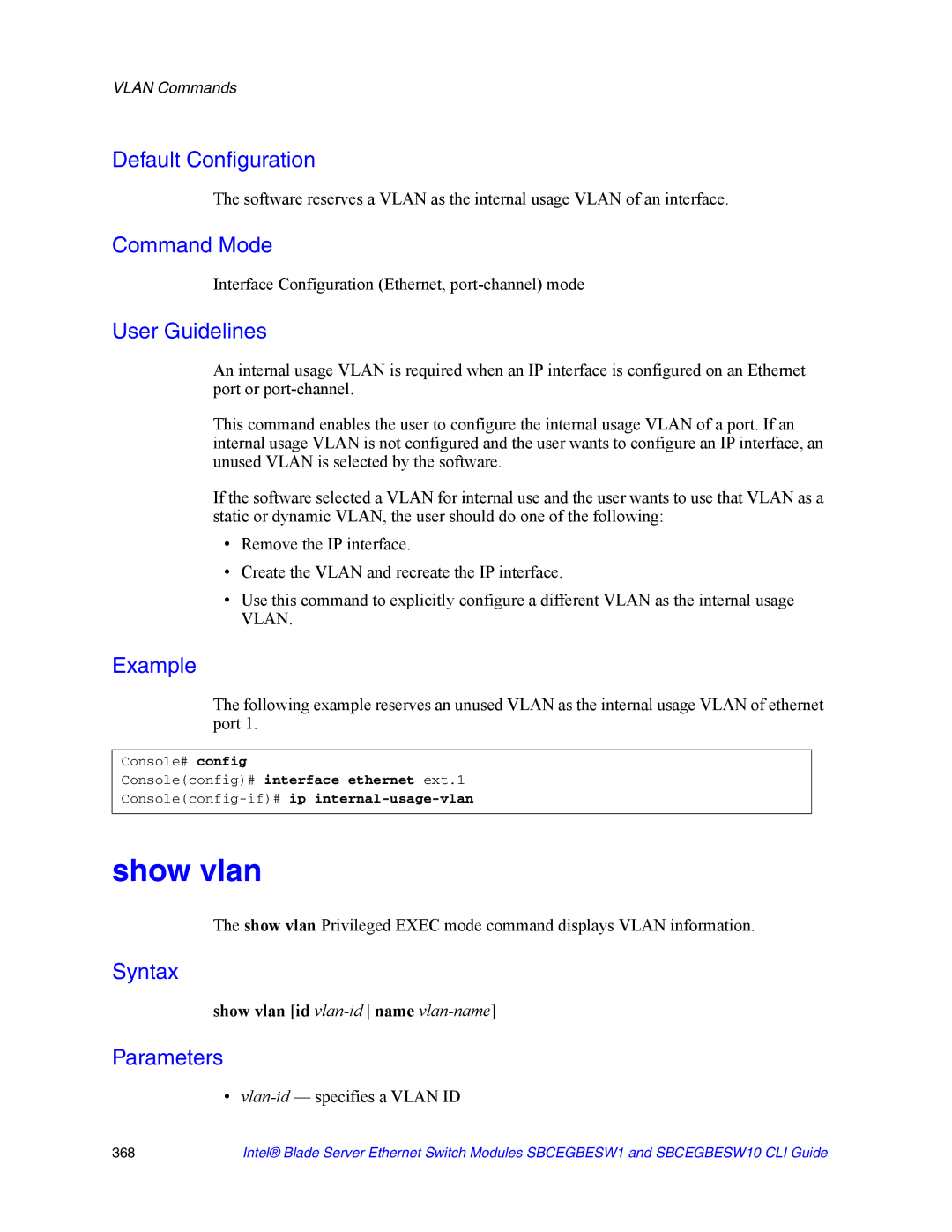 Intel SBCEGBESW10 CLI manual Show vlan id vlan-idname vlan-name, Vlan-id- specifies a Vlan ID 