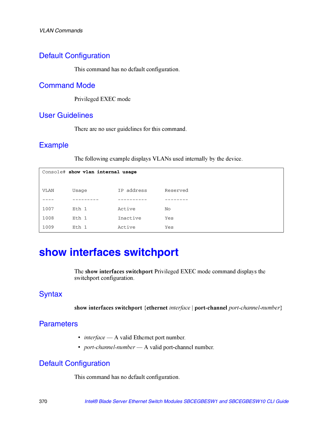 Intel SBCEGBESW10 CLI manual Show interfaces switchport, Console# show vlan internal usage 