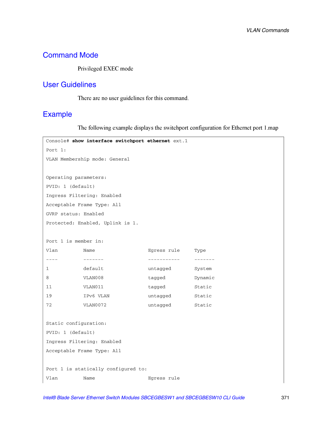 Intel SBCEGBESW10 CLI manual Console# show interface switchport ethernet ext.1, VLAN011 