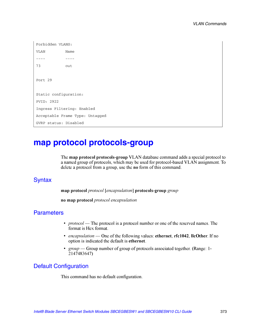 Intel SBCEGBESW10 CLI manual Map protocol protocols-group, Map protocol protocol encapsulation protocols-group group 