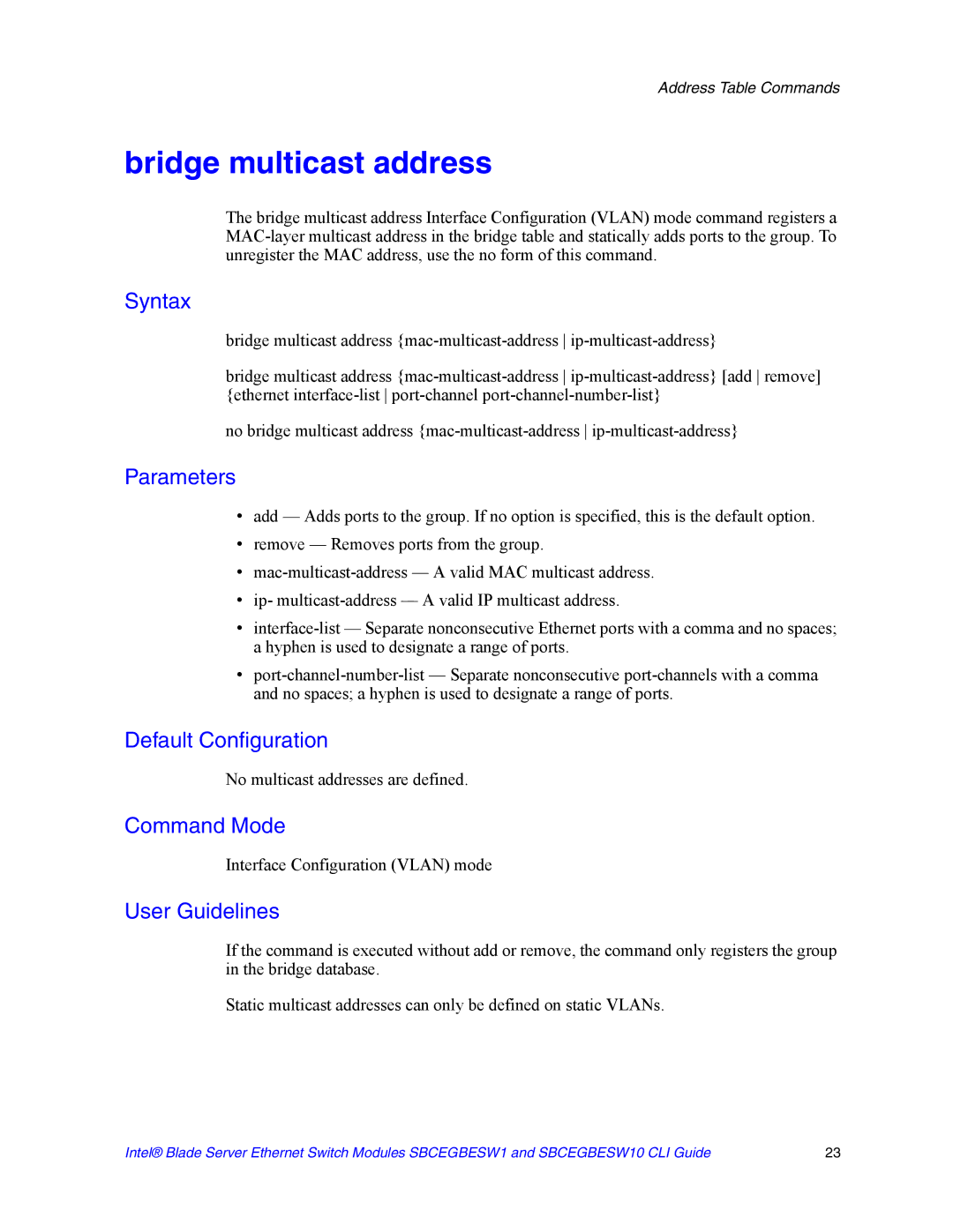 Intel SBCEGBESW10 CLI manual Bridge multicast address, No multicast addresses are defined 