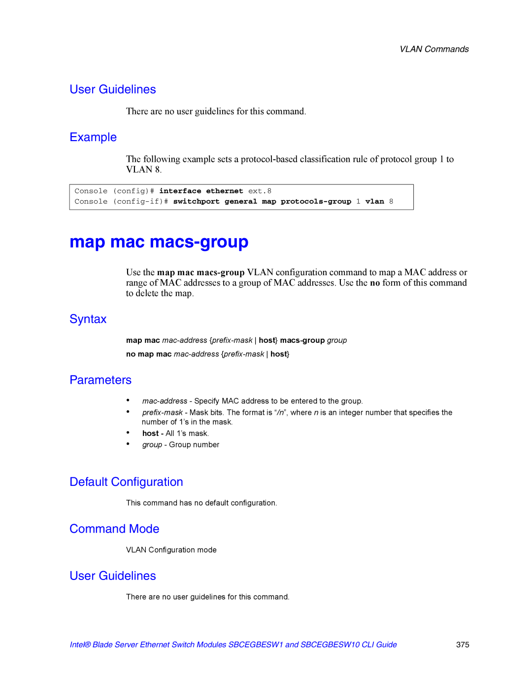 Intel SBCEGBESW10 CLI manual Map mac macs-group, There are no user guidelines for this command 