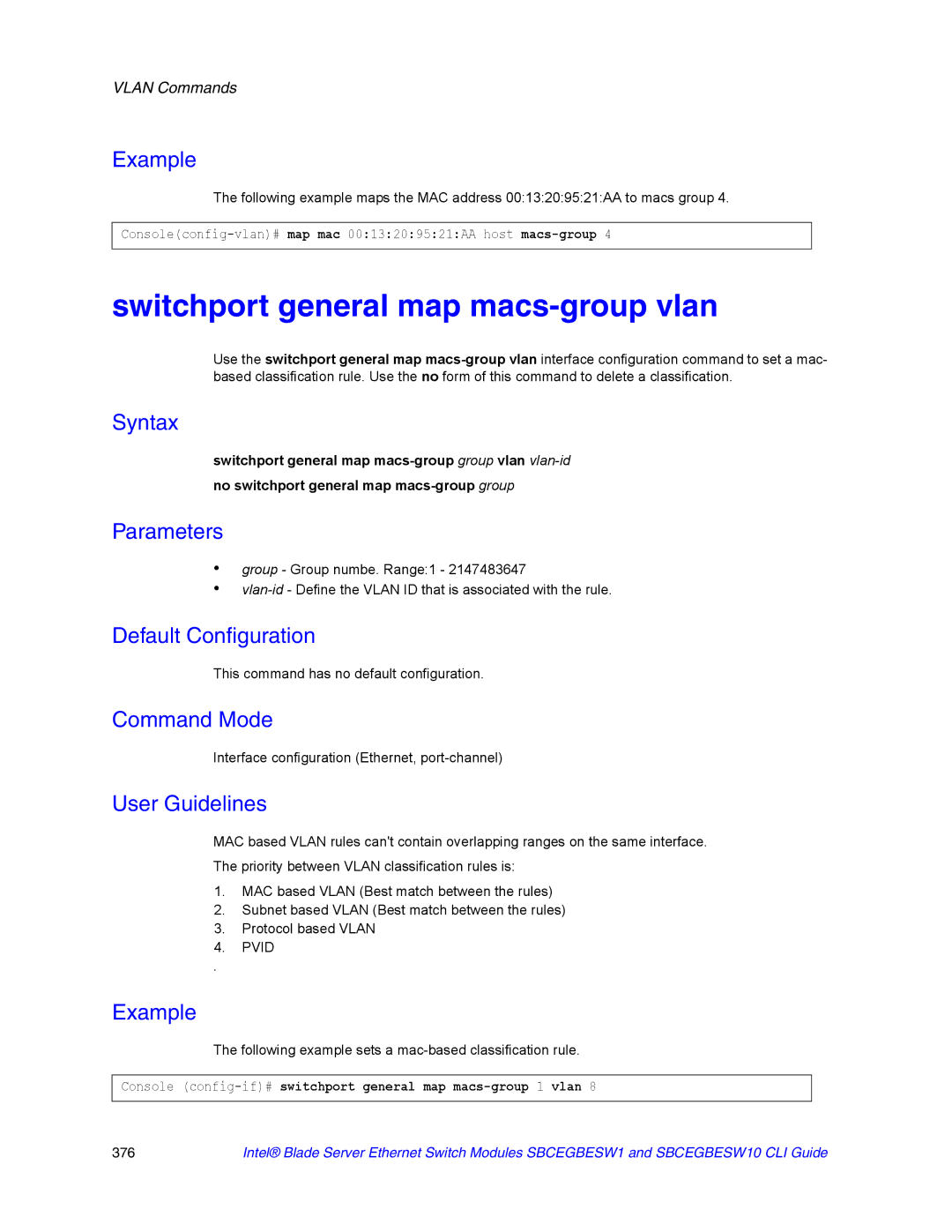 Intel SBCEGBESW1 manual Switchport general map macs-group vlan, Console config-if#switchport general map macs-group 1 vlan 