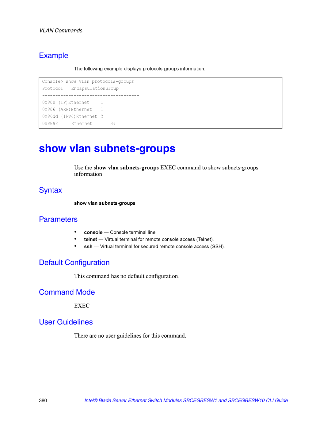 Intel SBCEGBESW10 CLI manual Show vlan subnets-groups, This command has no default configuration 