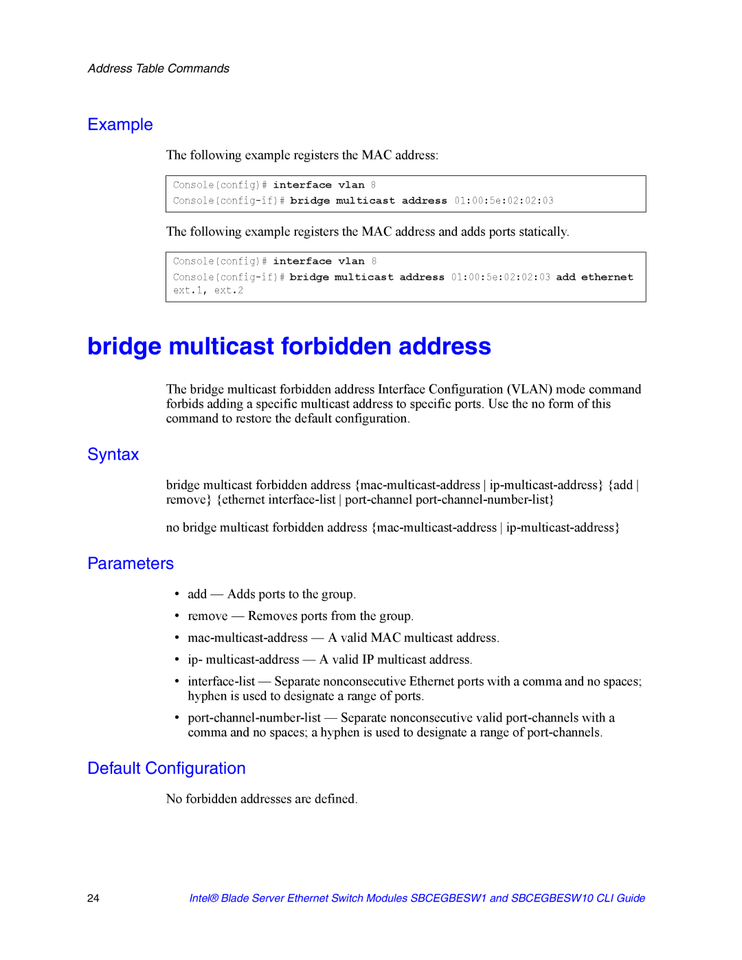 Intel SBCEGBESW10 CLI manual Bridge multicast forbidden address, Following example registers the MAC address 