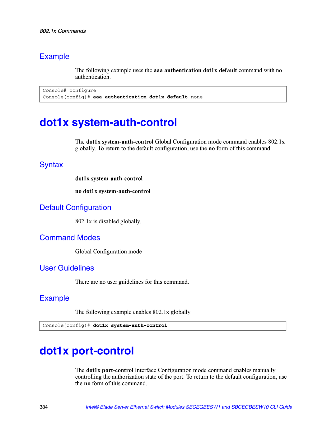 Intel SBCEGBESW10 CLI manual Dot1x port-control, Dot1x system-auth-control No dot1x system-auth-control 