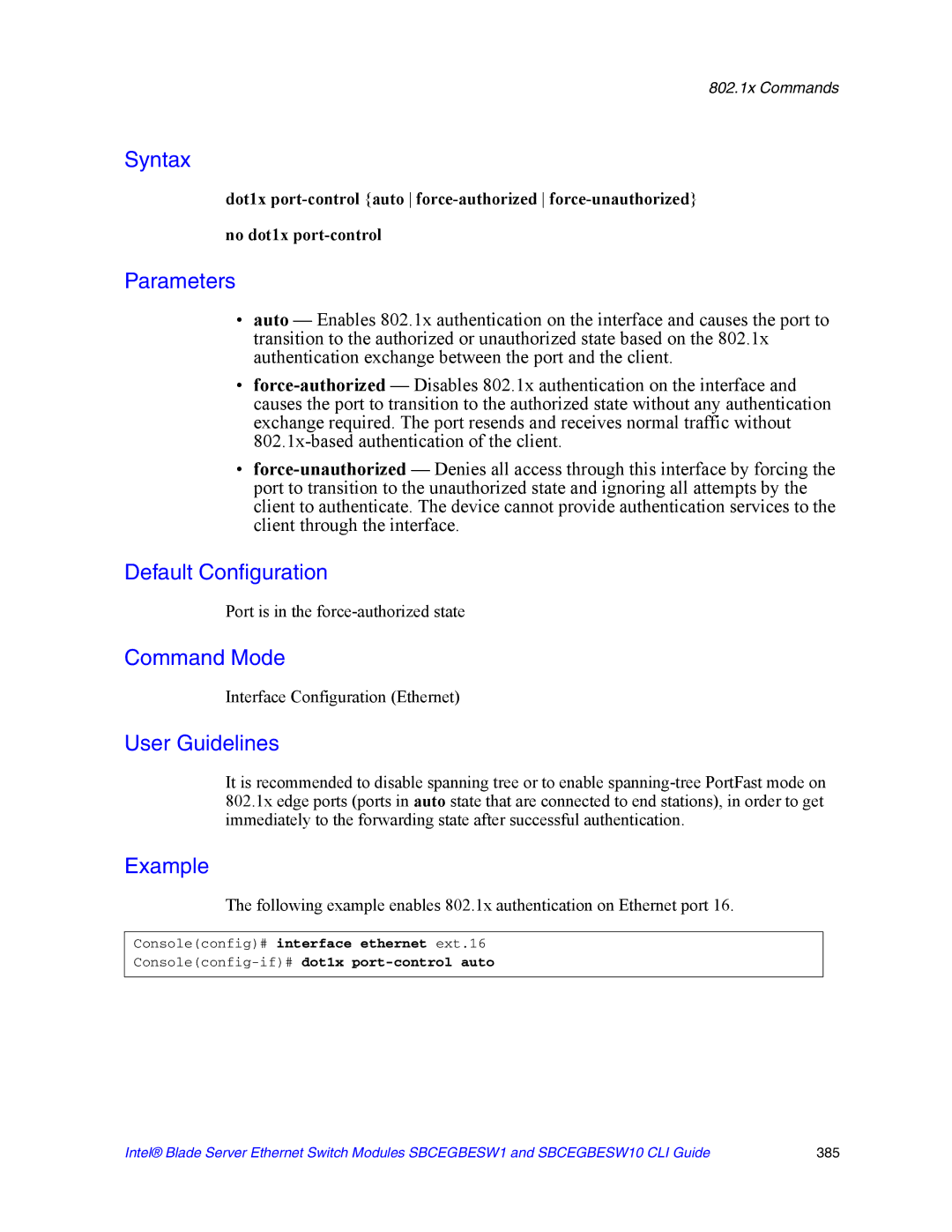 Intel SBCEGBESW10 CLI manual Port is in the force-authorized state, Interface Configuration Ethernet 