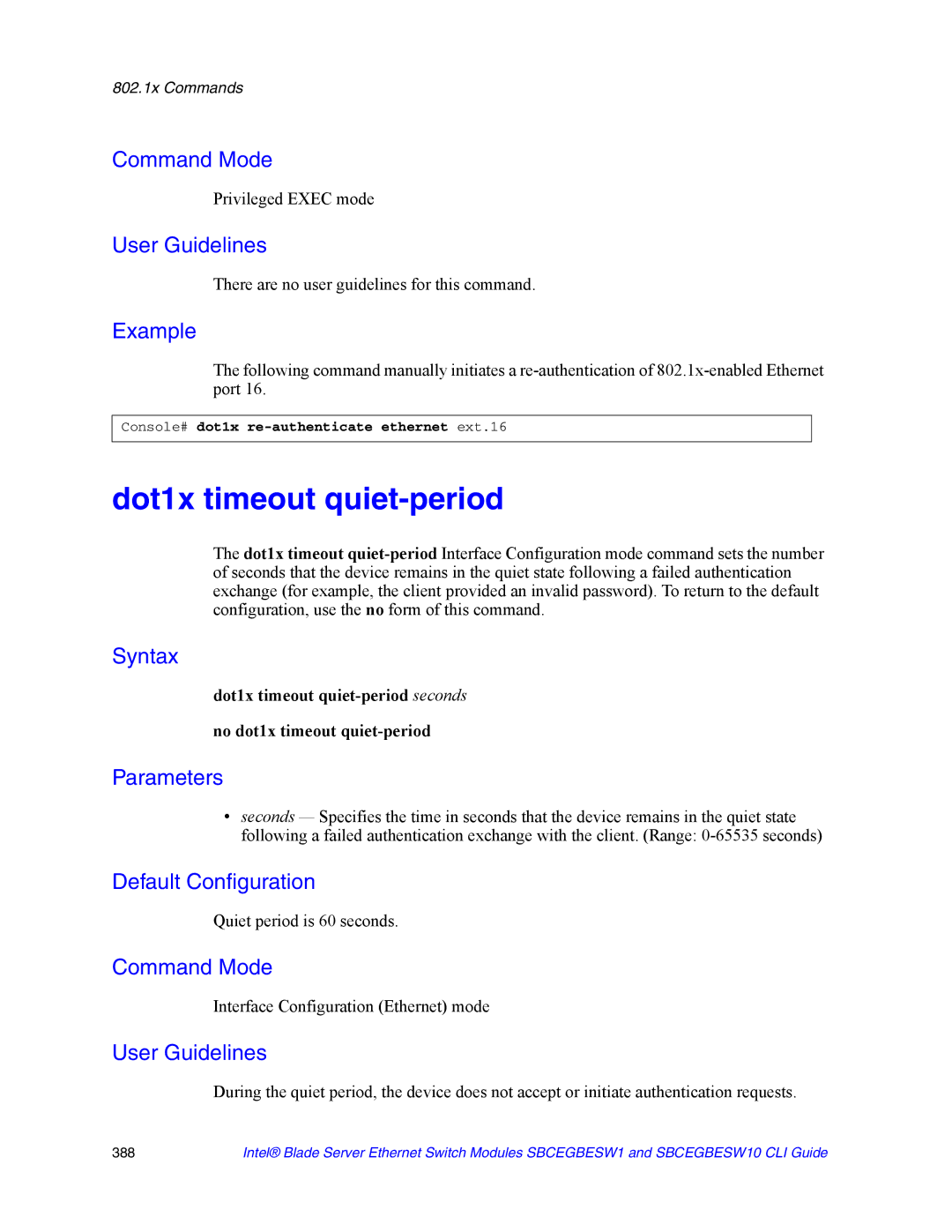 Intel SBCEGBESW1 Dot1x timeout quiet-period, Quiet period is 60 seconds, Console# dot1x re-authenticate ethernet ext.16 