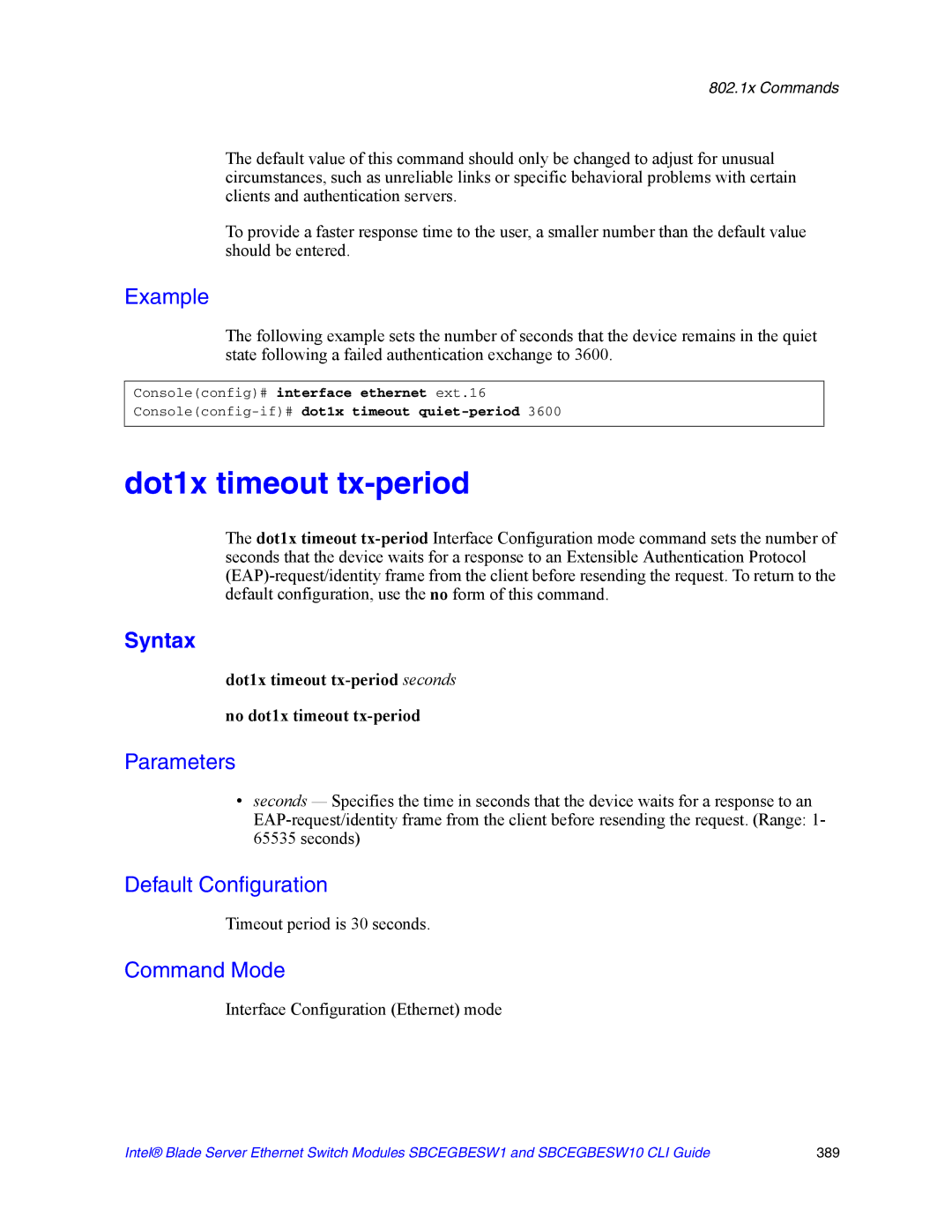 Intel SBCEGBESW10 CLI manual Dot1x timeout tx-period seconds No dot1x timeout tx-period, Timeout period is 30 seconds 