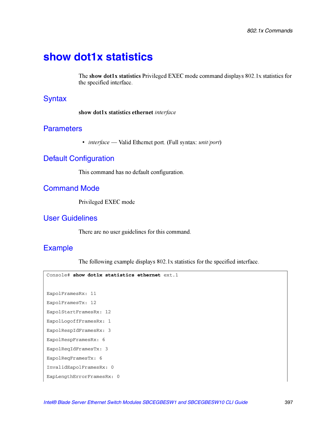 Intel SBCEGBESW10 CLI manual Show dot1x statistics ethernet interface, Console# show dot1x statistics ethernet ext.1 